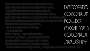 Meghana coconut industry